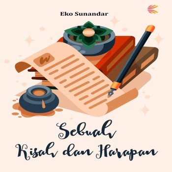 Sebuah Kisah dan Harapan