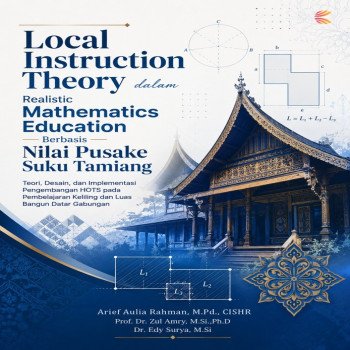 Local Instruction Theory dalam Realistic Mathematics Education Berbasis Nilai Pusake Suku Tamiang Te