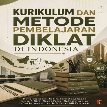 KURIKULUM DAN METODE PEMBELAJARAN DIKLAT DI INDONESIA