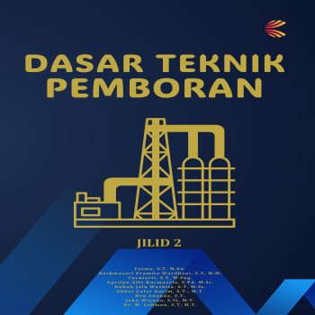 Dasar Teknik Pemboran Jilid 2