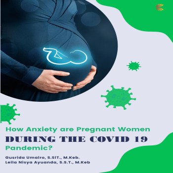 HOW ANXIETY ARE PREGNANT WOMEN DURING THE COVID 19 PANDEMIC