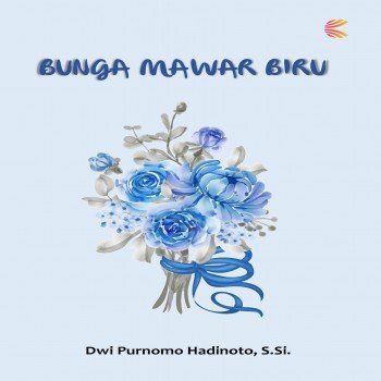 BUNGA MAWAR BIRU