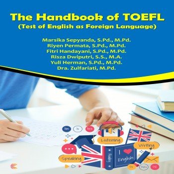 The Handbook of TOEFL Test of English as Foreign Language