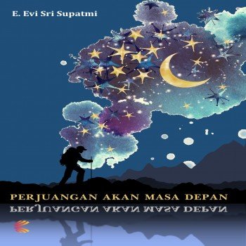 Perjuangan Akan Masa Depan
