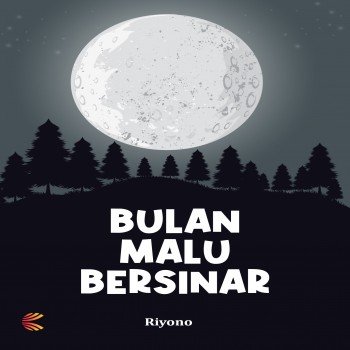 BULAN MALU BERSINAR