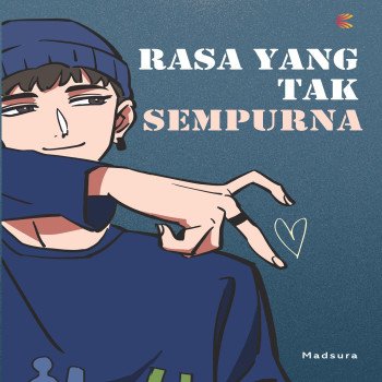 RASA YANG TAK SEMPURNA