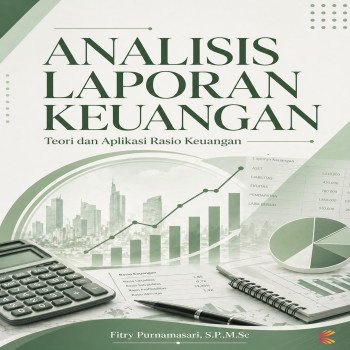 ANALISIS LAPORAN KEUANGAN Teori dan Aplikasi Rasio Keuangan