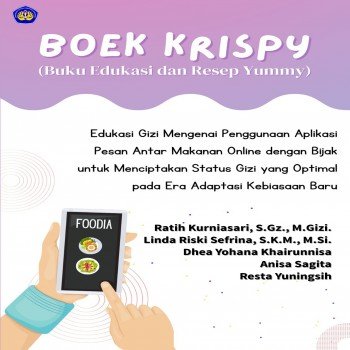 Edukasi gizi mengenai penggunaan aplikasi pesan antar makanan online dengan bijak untuk menciptakan