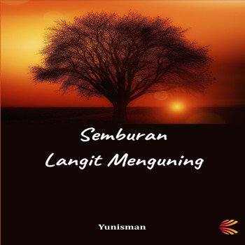Semburan Langit Menguning