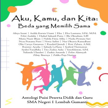 Aku Kamu dan Kita: Beda yang Memilih Sama