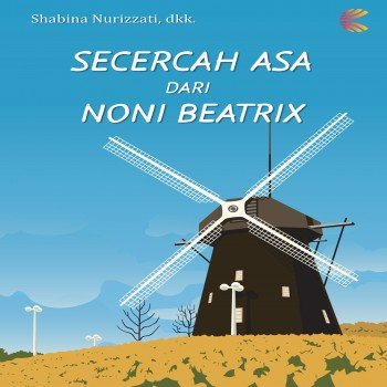 Secercah Asa dari Noni Beatrix