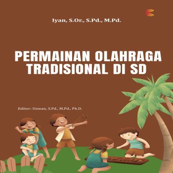 PERMAINAN OLAHRAGA TRADISIONAL DI SD