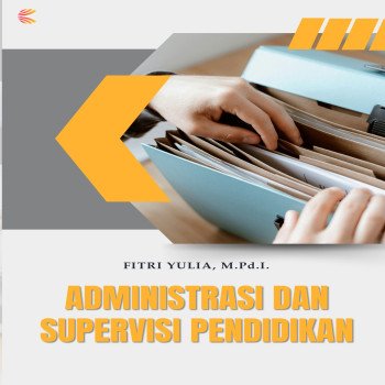 Administrasi dan Supervisi Pendidikan