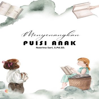 Menyenangkan Puisi Anak