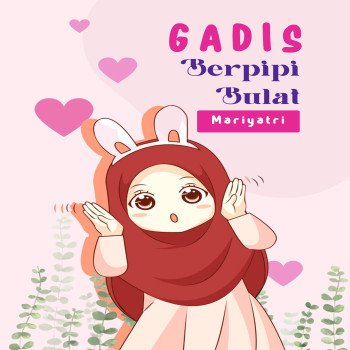 Gadis Pipi Bulat