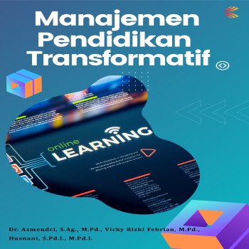 Manajemen Pendidikan Transformatif