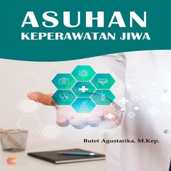 ASUHAN KEPERAWATAN JIWA