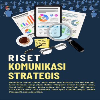 RISET KOMUNIKASI STRATEGIS
