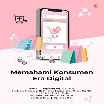 Memahami Konsumen Era Digital