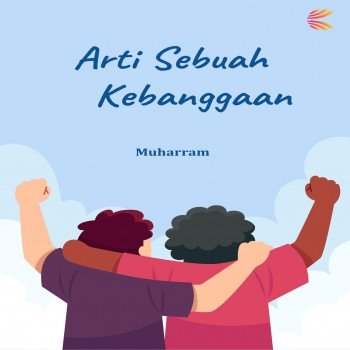 Arti Sebuah Kebanggaan