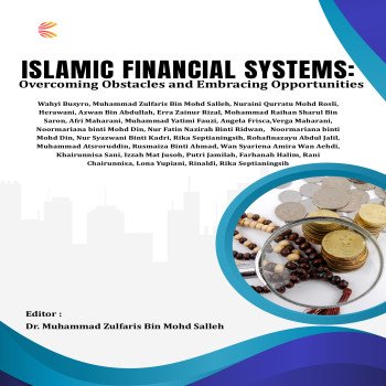 Islamic Financial Systems: Overcoming Obstacles and Embracing Opportunities