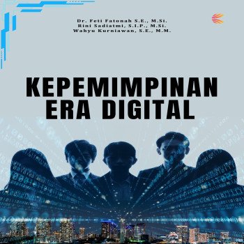 KEPEMIMPINAN ERA DIGITAL