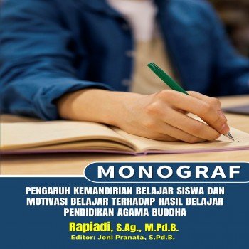 Monograf pengaruh kemandirian belajar siswa dan motivasi belajar terhadap hasil belajar pendidikan a