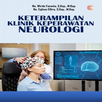 Keterampilan klinik keperawatan neurologi
