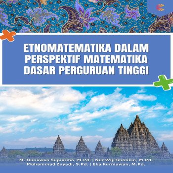 Etnomatematika dalam Perspektif Matematika Dasar Perguruan Tinggi