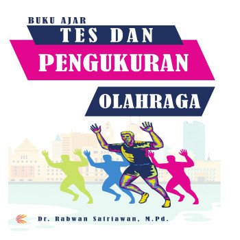 TES DAN PENGUKURAN OLAHRAGA