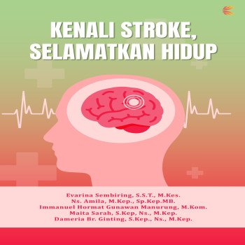 KENALI STROKE SELAMATKAN HIDUP