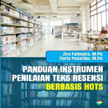 Panduan Instrumen Penilaian Teks Resensi Berbasis Hots