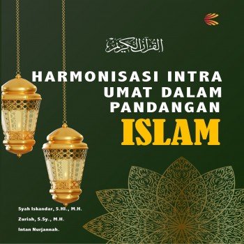 Harmonisasi intra umat dalam pandangan islam