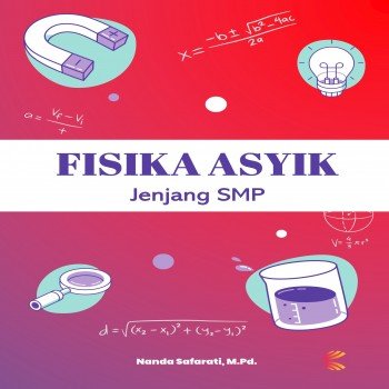 Fisika Asyik Jenjang SMP