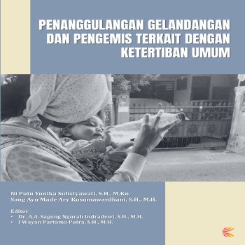 Penanggulangan Gelandangan dan Pengemis Terkait Dengan Ketertiban Umum