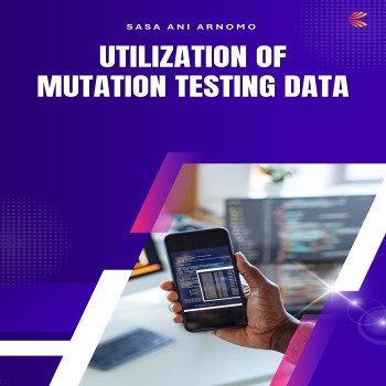 UTILIZATION OF MUTATION TESTING DATA