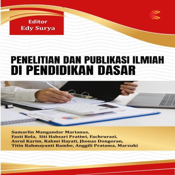 PENELITIAN DAN PUBLIKASI ILMIAH DI PENDIDIKAN DASAR