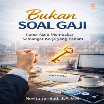 Bukan Soal Gaji: Kunci Ajaib Membakar Semangat Kerja yang Padam