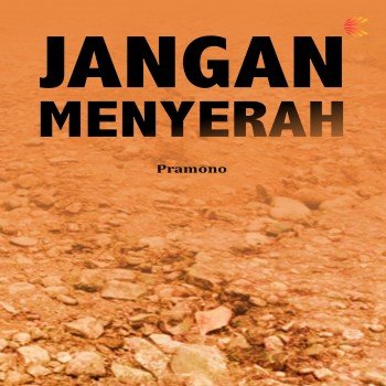 Jangan Menyerah