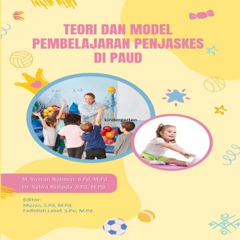 TEORI DAN MODEL PEMBELAJARAN PENJASKES DI PAUD
